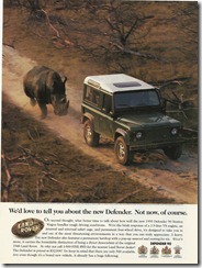 We'd love to tell you about the new Defender.  Now now, of course.