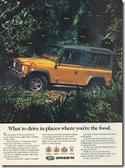 What to drive in places where you're the food.